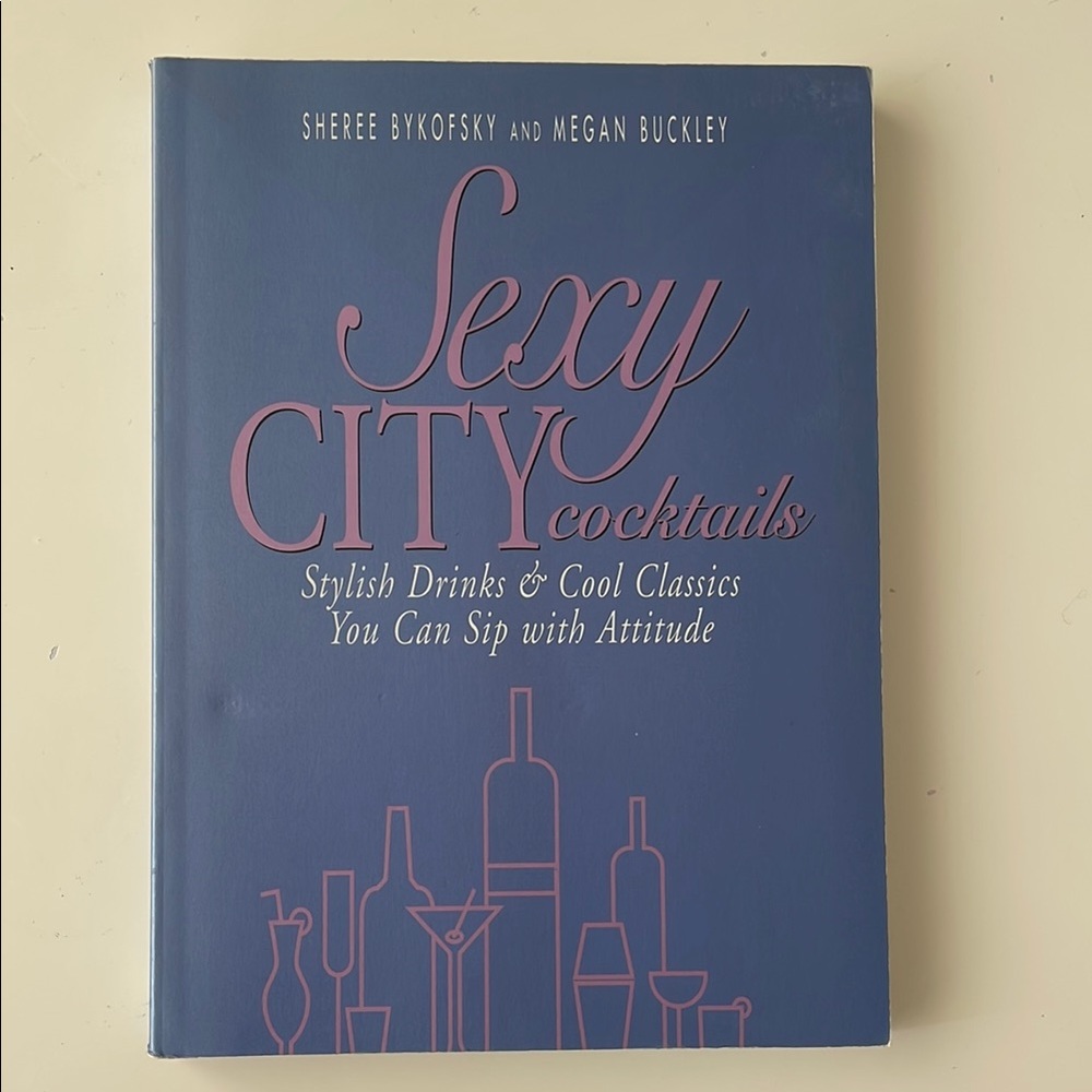Sexy City Cocktails Book
